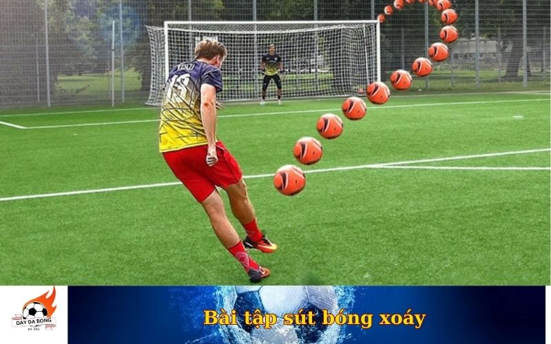 Bài tập sút bóng xoáy