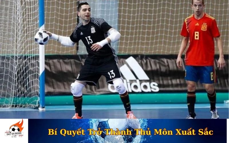 Bí Quyết Trở Thành Thủ Môn Xuất Sắc