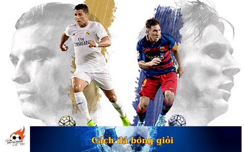 Cách đá bóng giỏi